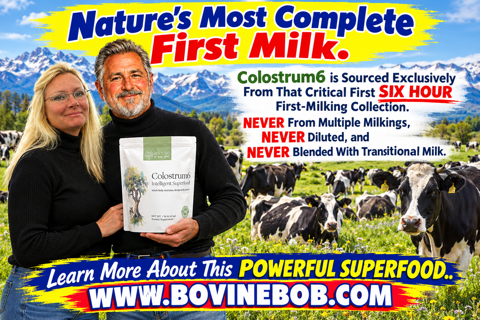 Nature's Most Complete First Milk.